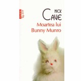 Nick Cave - Moartea lui Bunny Munro - 132942