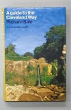 A GUIDE TO THE CLEVELAND WAY by RICHARD SALE , A CONSTABLE GUIDE , 1987