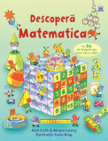 Descoperă Matematica - Paperback brosat - Alex Frith, Minna Lacey - Didactica Publishing House