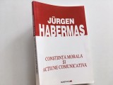 Cumpara ieftin JURGEN HABERMAS, CONSTIINTA MORALA SI ACTIUNE COMUNICATIVA