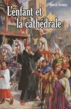 L&#039;enfant et la cath&eacute;drale | Patrick Demouy