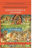 Legende istorice si alte poeme - Dimitrie Bolintineanu