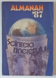 ALMANAH SCINTEIA TINERETULUI , 1987