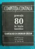 Gheorghe Craciun &ndash; Competitia continua generatia 80 in texte teoretice