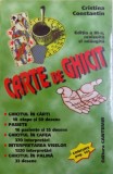 CARTE DE GHICIT, ED. a - III - a REVIZUITA SI ADAUGITA de CRISTINA CONSTANTIN, 1999