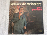 Gica petrescu cantece de petrecere album disc vinyl lp muzica populara EDE 01011, VINIL, electrecord