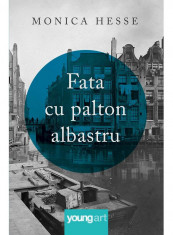 Fata cu palton albastru | Monica Hesse foto