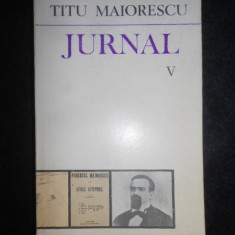 Titu Maiorescu - Jurnal si epistolar (10/12 Iulie 1864 - 7/19 Noiembrie 1866)