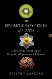 Plant Revolution: How Plants Have Already Invented Our Future