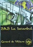 Gerard de Villiers - SAS la Instanbul