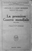 LA PREMIERE GUERRE MONDIALE