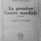 LA PREMIERE GUERRE MONDIALE