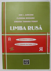 LIMBA RUSA - DEZVOLTAREA VORBIRII , CURS INTENSIV DE LIMBA RUSA de ION I. JURCONI ...ZINAIDA TAMARA FEDOT , 2008 foto