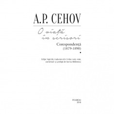 O viata in scrisori. Corespondenta I (1879-1890), A.P.Cehov