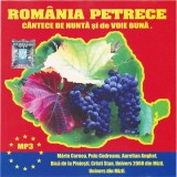 Various - Rom&acirc;nia Petrece (C&acirc;ntece De Nuntă Și De Voie Bună.), CD