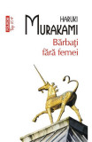 Barbati Fara Femei Top 10+ Nr 357, Haruki Murakami - Editura Polirom