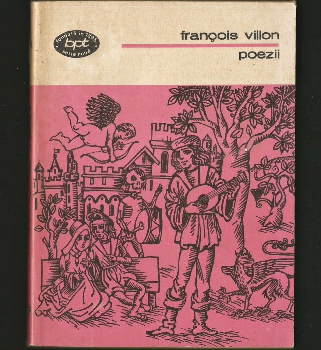 POEZII - FRANCOIS VILLON - BPT