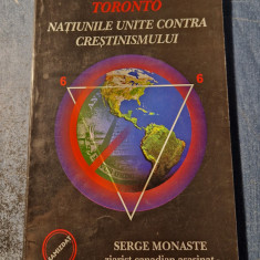 Protocoalele de la Toronto Natiunile unite contra crestinismului Serge Monaste