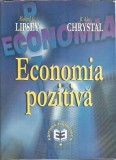 Economia Pozitiva K. Alec Chrystal Richard G. Lipsey Editura Economica 1999 980 Pagini