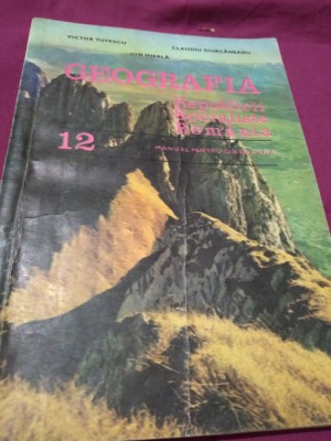 MANUAL GEOGRAFIA RSR CLASA XII,ION MIERLA 1983 foto