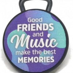 Boxa portabila bluetooth Good friends and music make the best memories NewTechnology Media