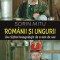 Romanii si ungurii. Un război imagologic de o mie de ani - Sorin Mitu