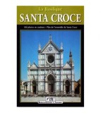 - La Basiique Santa Croce - Sous le patronage de la societa di