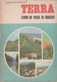 Claudiu Giurcaneanu - Terra izvor de viata si bogatii, 1982, Alta editura