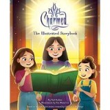 Charmed: the Illustrated Storybook : (TV Book, Pop Culture Picture Book)