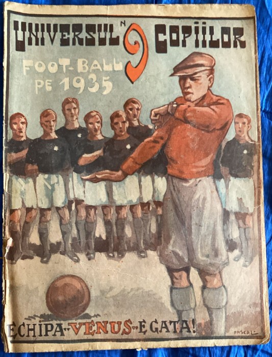 UNIVERSUL COPIILOR(An XI,Nr.9/feb.1935)ECHIPA ,,VENUS&quot;E GATA! FOOT-BALL pe 1935