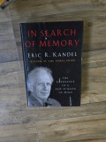 In Search of Memory - Eric R. Kandel