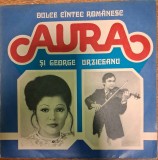 Disc Vinil Aura Și George Urziceanu - Dulce C&icirc;ntec Rom&acirc;nesc-Electrecord-EPE 02167