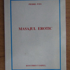 Masajul erotic - Pierre Ives