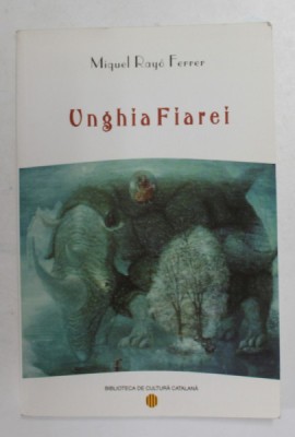 UNGHIA FIAREI de MIQUEL RAYO FERRER , 2002 foto
