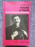 Ion Minulescu - Versuri si proza (1986) , 463 pagini, stare buna