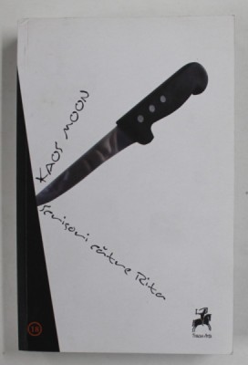 SCRISORI CATRE RITA de KAOS MOON , 2012, CONTINE DEDICATIA LUI STEFAN CARAMAN foto