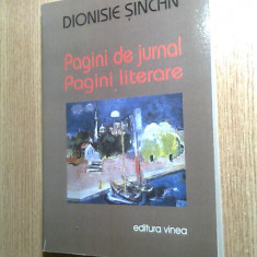 Dionisie Sincan - Pagini de jurnal. Pagini literare (2002) - autograf sotie