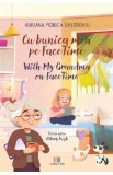 Cu bunica mea pe FaceTime. With my grandma on FaceTime - Adriana Monica Gheorghiu
