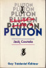 Jack Coutela - Pluton. Interpr&eacute;ration compl&egrave;te, 1988