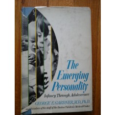THE EMERGING PERSONALITY Infancy Through Adolescence - George E. GARDNER