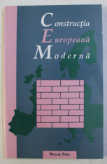 CONSTRUCTIA EUROPEANA MODERNA de NICOLAE PAUN , 1997 foto