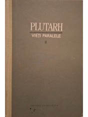 Plutarh - Vieti paralele, vol. II (Editia: 1963) foto
