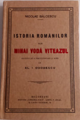 ISTORIA ROMANILOR SUB MIHAI VITEAZUL - NICOLAE BĂLCESCU - reproducere facsimil foto