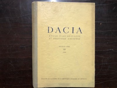 DACIA. REVUE D&amp;#039;ARCHEOLOGIE ET D&amp;#039;HISTOIRE ANCIENNE, NOUVELLE SERIE, VOL.XIII,1969 foto