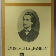 EMINESCU LA ' FAMILIA ' de LUCIAN DRIMBA , 1994