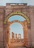 Enciclopedia Antichitatii, Horia C. Matei