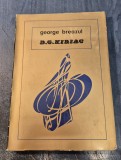 D. G. Kiriac George Breazul