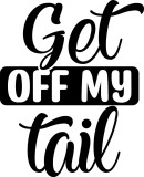 Cumpara ieftin Sticker Auto, Get off my tail, 30 cm, 12233ST-7, Oem