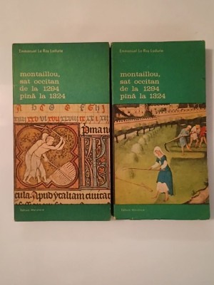 Emmanuel Le Roy Ladurie - Montaillou, sat occitan de la 1294 p&amp;acirc;nă la 1324 (2 vol.) foto