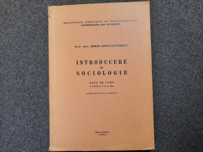 Miron Constantinescu - Introducere in sociologie, note de curs, partea I-II